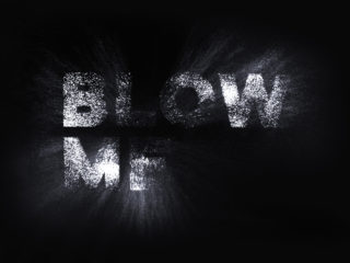 Blow Me